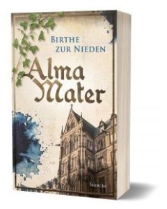 Alma Mater - Birthe zur Nieden (francke) - Cover 3D | CB-Buchshop.de