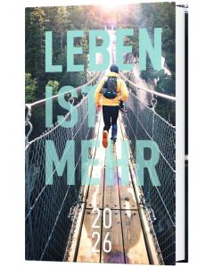 Leben ist mehr 2026 (gebunden)  - 256708 | cb-buchshop.de