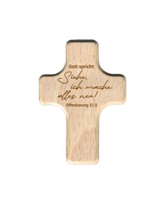 Handschmeichler 'Gott spricht: Siehe, ich mache alles neu!  Offenbarung 21,5'   Kreuz