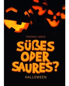 Süßes oder Saures? - Thomas Lange - 184824 | cb-buchshop.de