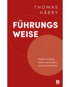 Führungsweise - Thomas Härry - 227001042 | cb-buchshop.de