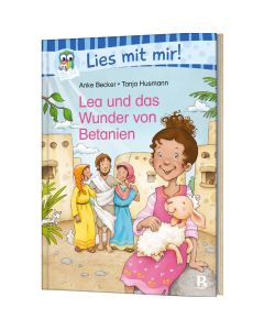 Lea und das Wunder von Betanien - Anke Becker, Tanja Husmann - 227001066 | cb-buchshop.de