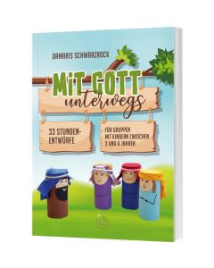 Mit Gott unterwegs - Damaris Schwarzrock - 182666000 | cb-buchshop.de
