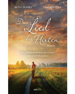 Das Lied des Hirten - Betsy Duffey, Laurie Myers - 821171 | cb-buchshop.de