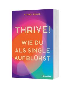 Thrive! - Nadine Zaugg - 396308 | cb-buchshop.de