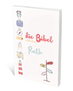 304152 - Die Bibel entdecken - Ruth | cb-buchshop.de