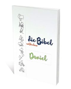304151 - Die Bibel entdecken - Daniel | cb-buchshop.de