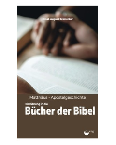 Einführung in die Bücher der Bibel - Ernst-August Bremicker - 311091 | cb-buchshop.de