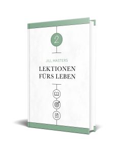 Lektionen fürs Leben 2 - Jill Masters - 875223 | cb-buchshop.de