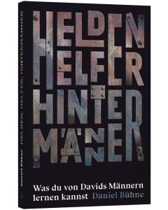 Helden, Helfer, Hintermänner