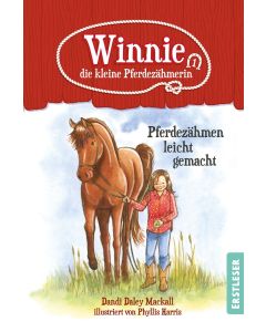 Winnie, die kleine Pferdezähmerin
