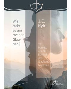 Wie steht es um meinen Glauben 