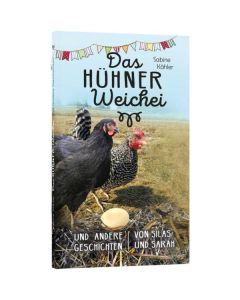 Das Hühner-Weichei - Sabine Kähler - 3D Cover