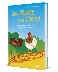 Das Huhn von Thun - Petra Schwarzkopf | CB-Buchshop