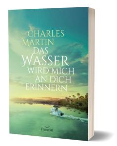 Martin Charles - Das Wasser wird mich an dich erinnern (francke) - Cover 3D
ARTIKELNUMMER: 332221000  ISBN/EAN: 9783963622212