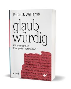 glaubwürdig - Peter J. Williams | CB-Buchshop