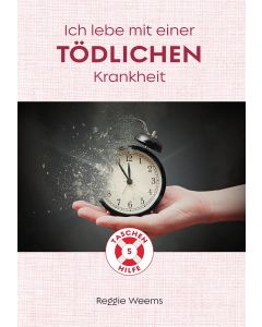 Ich lebe mit einer tödlichen Krankheit - Reggie Weems | CB-Buchshop