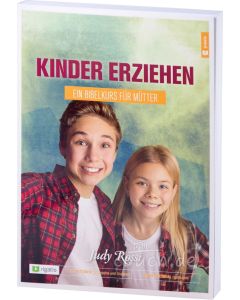 Kinder erziehen - Bibelkurs für Mütter - Judy Rossi | CB-Buchshop