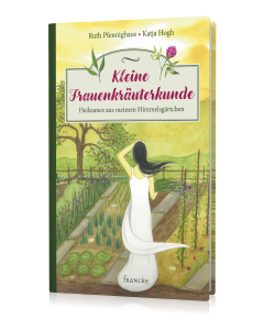 Kleine Frauenkräuterkunde - Pfennighaus / Hogh | CB-Buchshop