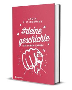 #deinegeschichte - Armin Kistenbrügge | CB-Buchshop