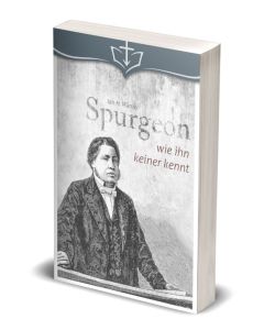 Ian H. Murray - Spurgeon wie ihn keiner kennt