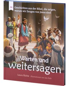 Warten und weitersagen